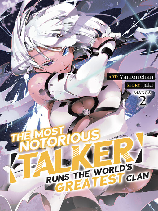 Title details for The Most Notorious "Talker" Runs the World's Greatest Clan, Volume 2 by Jaki - Available